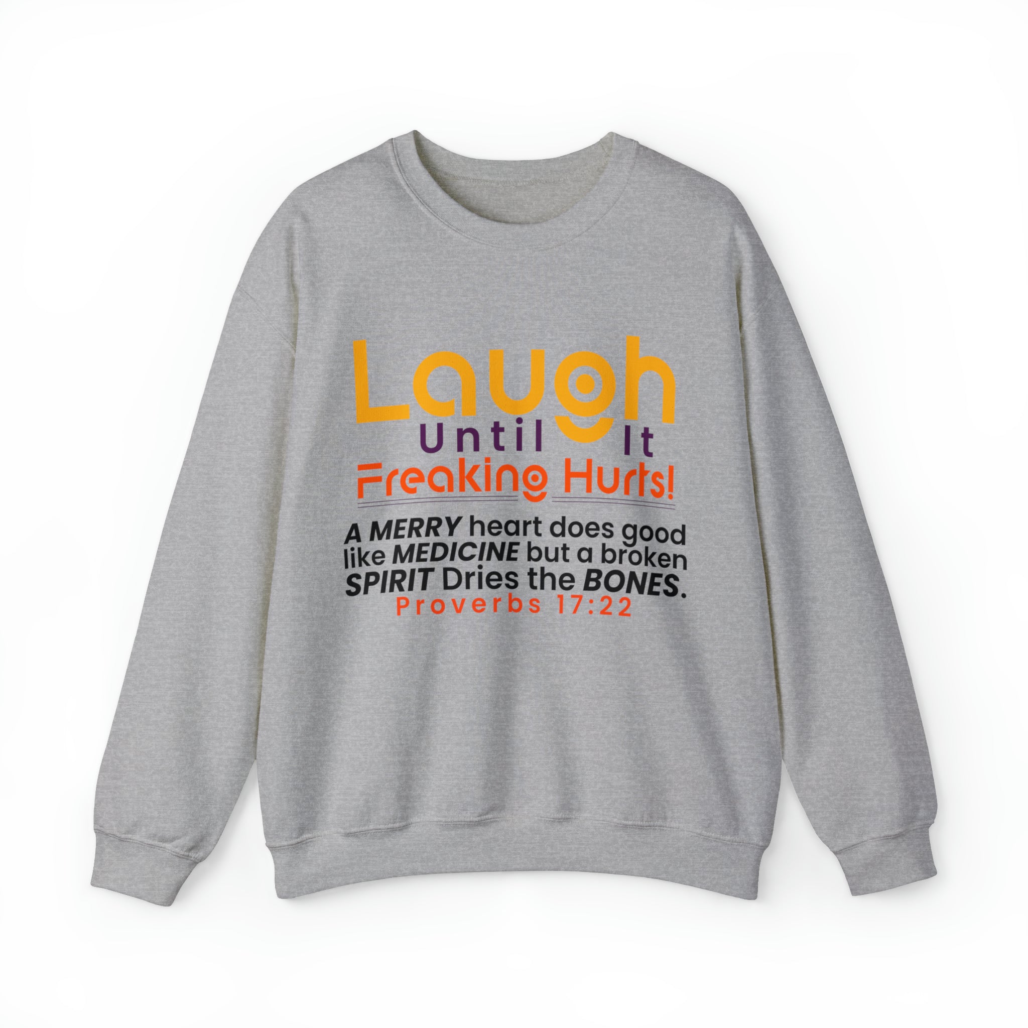 Laugh Until It Freaking Hurts - Unisex Heavy Blend™ Crewneck Sweatshirt